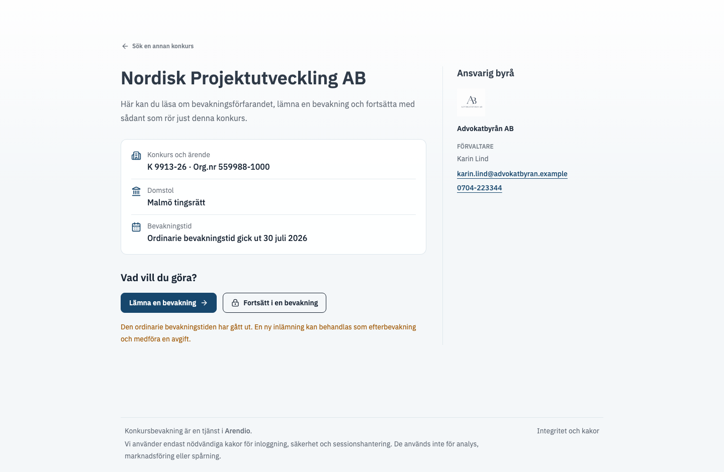 Borgenärsportal för att lämna eller fortsätta en bevakning